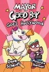 Mayor Good Boy Goes Hollywood cover