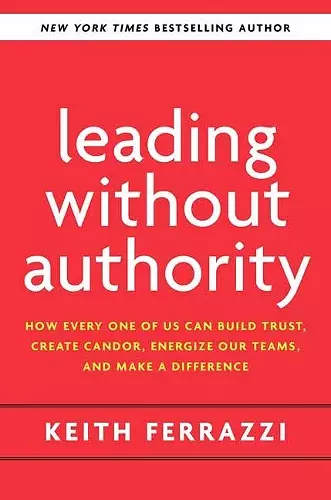 Leading Without Authority cover