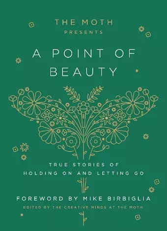 The Moth Presents: A Point of Beauty cover
