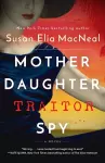 Mother Daughter Traitor Spy cover
