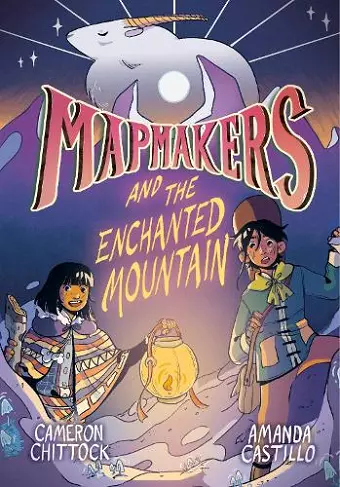 Mapmakers and the Enchanted Mountain cover