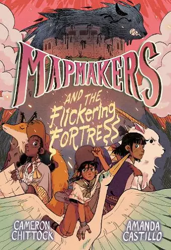 Mapmakers and the Flickering Fortress cover