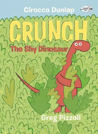 Crunch the Shy Dinosaur cover