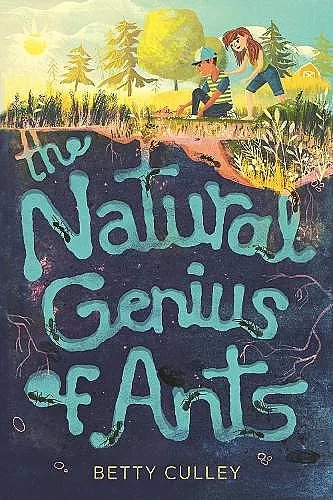 The Natural Genius of Ants cover