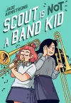 Scout Is Not a Band Kid cover