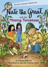 Nate the Great and the Missing Tomatoes cover