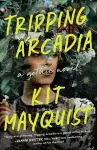Tripping Arcadia cover