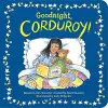 Goodnight, Corduroy! cover