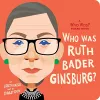 Who Was Ruth Bader Ginsburg?: A Who Was? Board Book cover