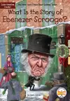 What Is the Story of Ebenezer Scrooge? cover