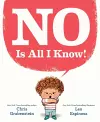 NO Is All I Know! cover