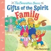 Family (Berenstain Bears Gifts of the Spirit) cover