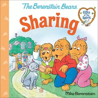 Sharing (Berenstain Bears Gifts of the Spirit) cover