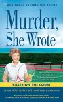 Murder, She Wrote: A Killer on the Court cover