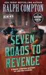 Ralph Compton Seven Roads to Revenge cover