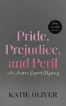 Pride, Prejudice, and Peril cover