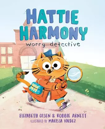 Hattie Harmony: Worry Detective cover