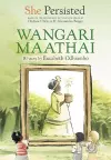 She Persisted: Wangari Maathai cover