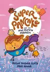 Super Pancake and the Mini Muffin Mayhem cover