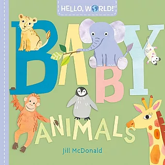 Hello, World! Baby Animals cover