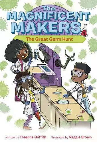 The Magnificent Makers #4: The Great Germ Hunt cover