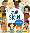 Our Skin: A First Conversation About Race cover