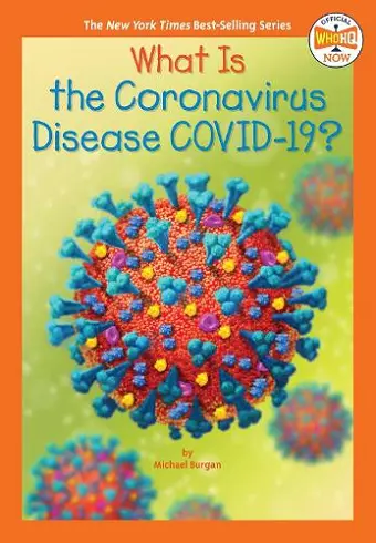 What Is the Coronavirus Disease COVID-19? cover