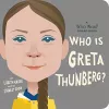 Who Is Greta Thunberg?: A Who Was? Board Book cover