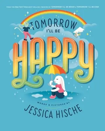 Tomorrow I'll Be Happy cover