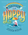 Tomorrow I'll Be Happy cover