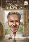 Who Was E. B. White? cover