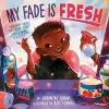 My Fade Is Fresh cover