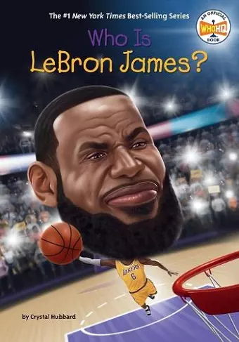 Who Is LeBron James? cover