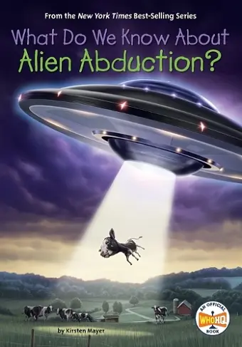 What Do We Know About Alien Abduction? cover