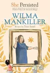 She Persisted: Wilma Mankiller cover