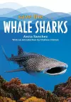 Save the...Whale Sharks cover