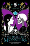 We Shall Be Monsters cover