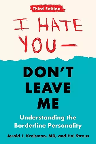 I Hate You - Don't Leave Me: Third Edition cover