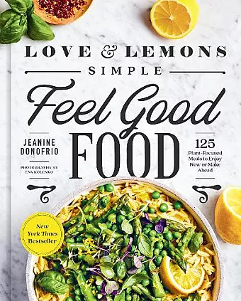Love And Lemons Simple Feel Good Food cover