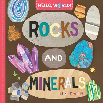 Hello, World! Rocks and Minerals cover