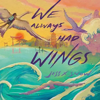 We Always Had Wings cover