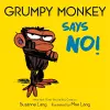 Grumpy Monkey Says No! cover