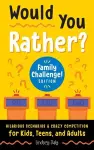 Would You Rather? Family Challenge! Edition cover