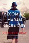Becoming Madam Secretary cover