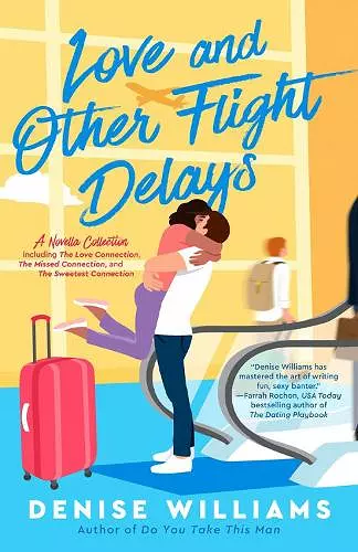 Love and Other Flight Delays cover