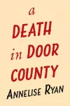 A Death In Door County cover