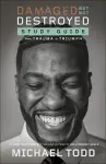 Damaged but Not Destroyed Study Guide cover