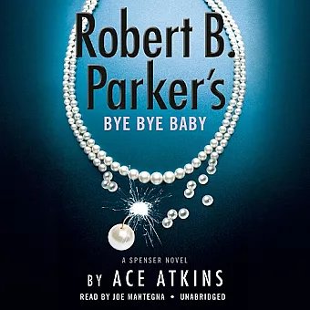 Robert B. Parker's Bye Bye Baby (Unabridged) cover