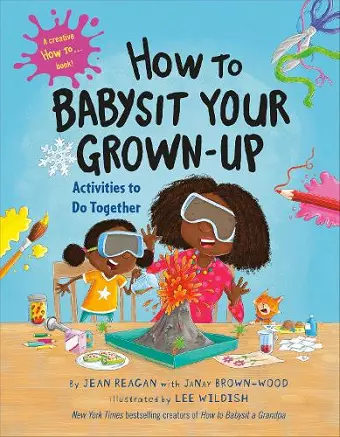 How to Babysit Your Grown Up: Activities to Do Together cover
