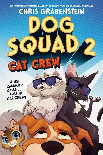 Dog Squad 2: Cat Crew cover